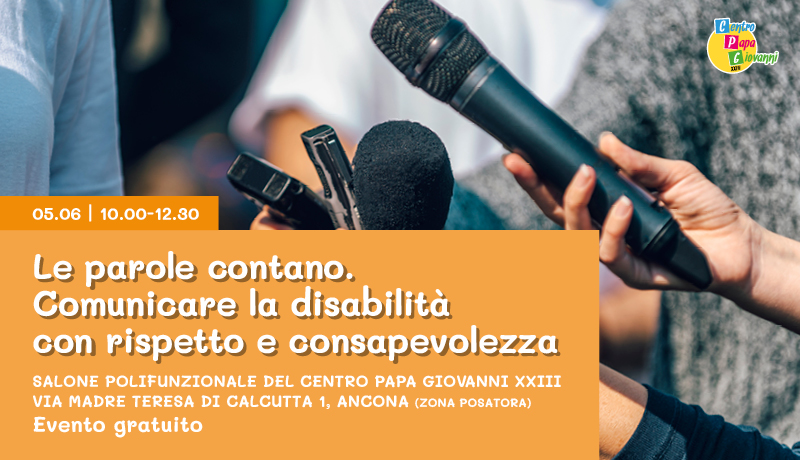 Le parole contano. Comunicare la disabilità con rispetto e consapevolezza