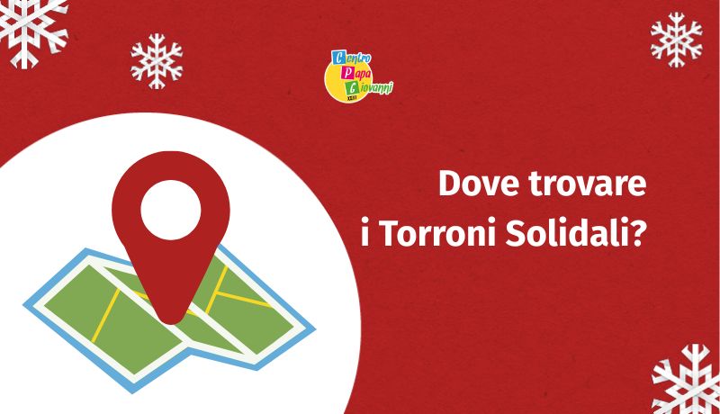 Le location per i Torroni Solidali.