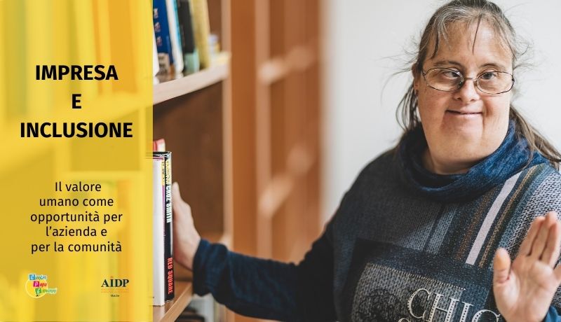 Il valore umano come opportunità per l’azienda e per la comunità.